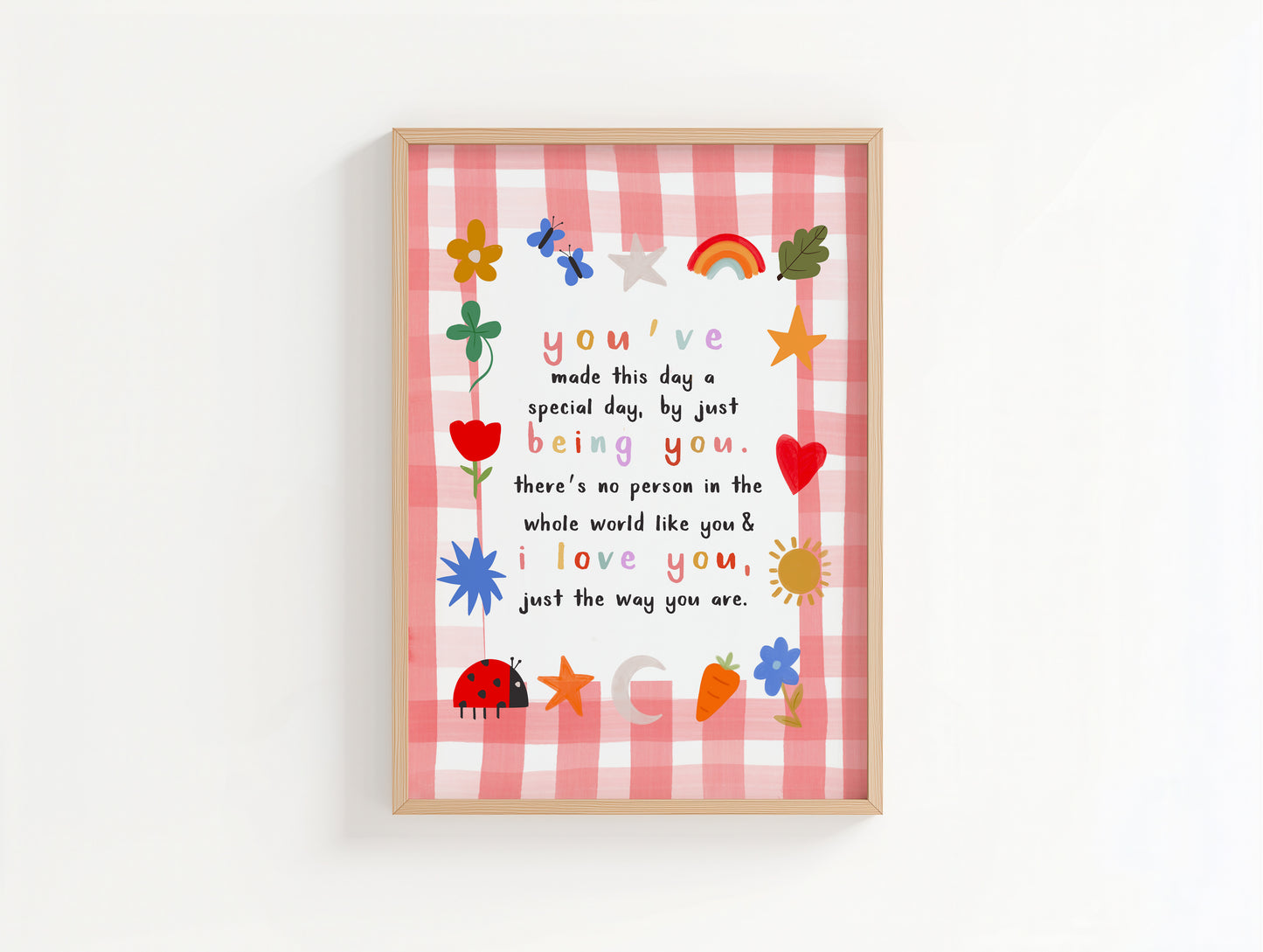 I Love You Just The Way You Are Pink Wall Print